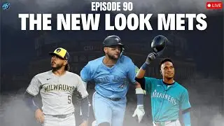EP 90: THE NEW LOOK METS