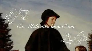 Żniwa mądrości -- św. Elżbieta Anna Seton