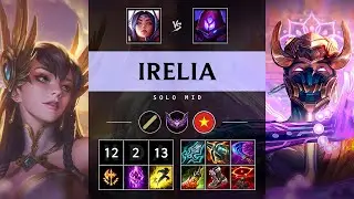 Irelia Mid vs Malzahar: Godlike - VN Master Patch 14.24