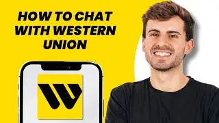 How to Chat with Western Union