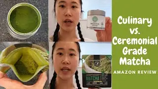 Comparing Culinary Vs. Ceremonial Grade Matcha from Amazon |#amazonreview #matchamadness