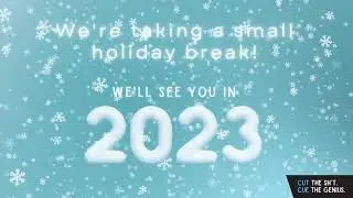 Holiday Break - We'll be back in 2023! VOTE for times via link below