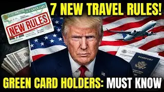 7 New U.S. Travel Rules for Green Card Holders &ndash; One Mistake Could Cost You Everything (2026)