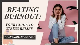 Mastering Stress: Psychology-Backed Tips to Stay Calm | Dear Knowledge