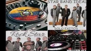 STAR BAND & ROCK STAR MIX NACIONAL (&Eacute;xitos Bailables Ecuador)