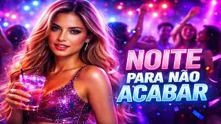 NOITE PRA N&Atilde;O ACABAR &ndash; POP