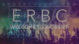 ERBC Livestream 5:30p