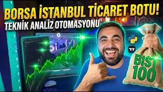 How to Build a Borsa Istanbul Technical Analysis Bot | Python + TradingView-TA