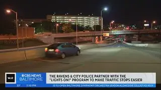 Baltimore Police, Ravens partner 'Lights On' program to make traffic stops easier