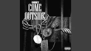 Come Outside