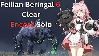 [Wuthering Waves] Encore solo Vs. Feilian Beringal 6 (Monke)