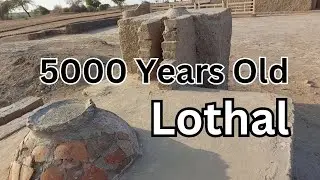 Lothal | 5000 Years Old City.