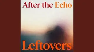 After the Echo