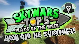HOW DID HE SURVIVE! - Top 5 SKYWARS PLAYS of the Week