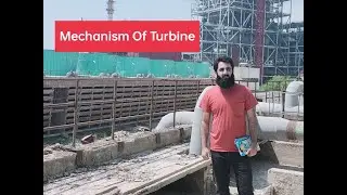 Mechanism Of Turbine | JPCL | Vlog | Jamshoro