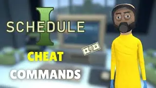 How To Use All Cheat Commands From Schedule I
