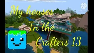 My houses in 