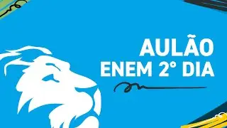 Aulão Enem - 2º Dia