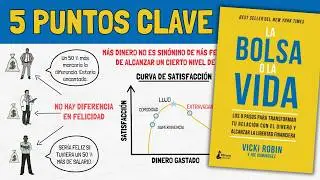RESUMEN DE LA BOLSA DE LA VIDA (POR VICKY ROBIN)