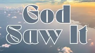 God Saw What They Did to You &mdash; Your Vindication Is Coming