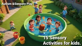 Sensory play & Autism| 15 Sensory Activities For Special needs kids. #sensoryplay