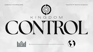 Facets of God's Kingdom (Pt. 3) - 4th Service