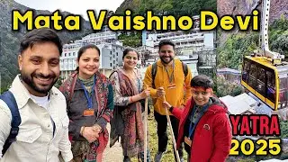 वैष्णो देवी यात्रा 2025 | Katra to Bhawan | 1st Time With Family🤩