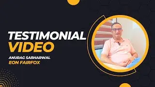Testimonial Video | Anurag Sabharwal | EON Fairfox | RS Consultants Review Video