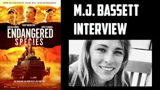 M.J. Bassett Interview - Endangered Species (Lionsgate)