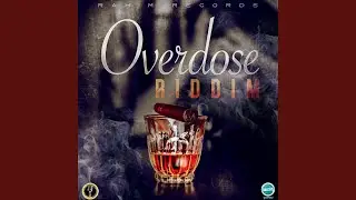 Overdose Riddim