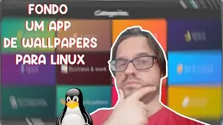 Mostrando o app Fondo. Um app de Wallpaper para Linux!