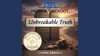 Unbreakable Truth Gospel Edition