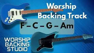 WORSHIP BACKING TRANK C Major | F &ndash; C &ndash; G &ndash; Am | 60 BPM  | Guitar Backing Track