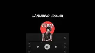 VuMzz Kuki - Lamlhung joulou