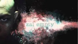 zal empty - ode to him