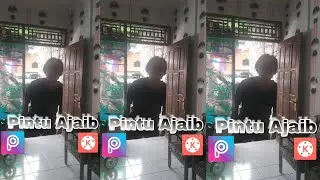 Kinemaster Tutorial Pintu ajaib
