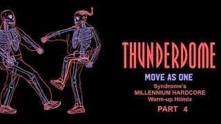 THUNDERDOME 2025 Millennium Hardcore Warm-Up Hitmix Part 4 - MOVE AS ONE - Livestream #153