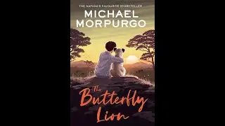 The Butterfly Lion Michael Morpurgo