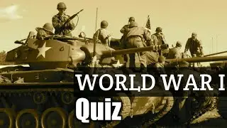 World war 1 quiz | important quiz on world war 1 quiz | First world war 1