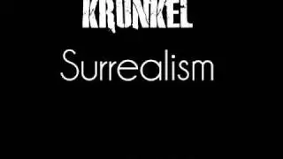 Krunkel - Surrealism