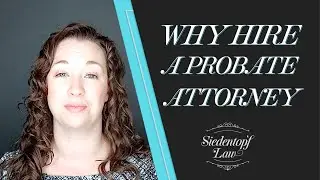 What does an estate planning attorney do? | Georgia Estate Planning and Probate | Siedentopf Law