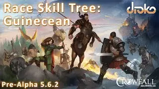 Crowfall - Race Skill Tree: Guinecean