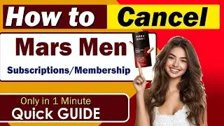 Как отменить подписку на Mars Men 2025 [ Простое руководство ] Отмена членства в Mars Men