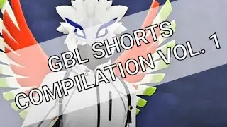 KenB3 GBL Shorts Compilation Vol. 1
