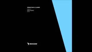 Sebastian G. Clarke - Deepening (Original Mix) [DC034 Dream Culture]
