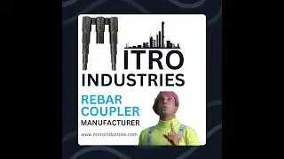 Exploring Mitro Industries' Innovative Rebar Coupler Solutions