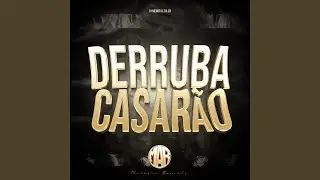 Derrubando o Casar&atilde;o