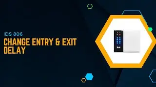 IDS806 - How to change the Entry/Exit delay time