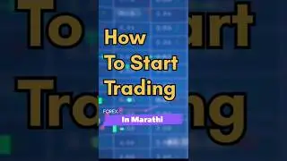 How To Start FOREX TRADING in Marathi (Long Video check in youtube channel)💲💵⏩🎯#ytshorts #fxtrading