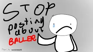 stop posting about baller (the sequel)